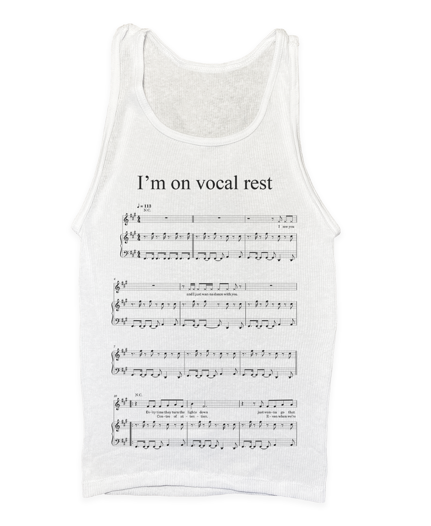 I'm on vocal rest tank